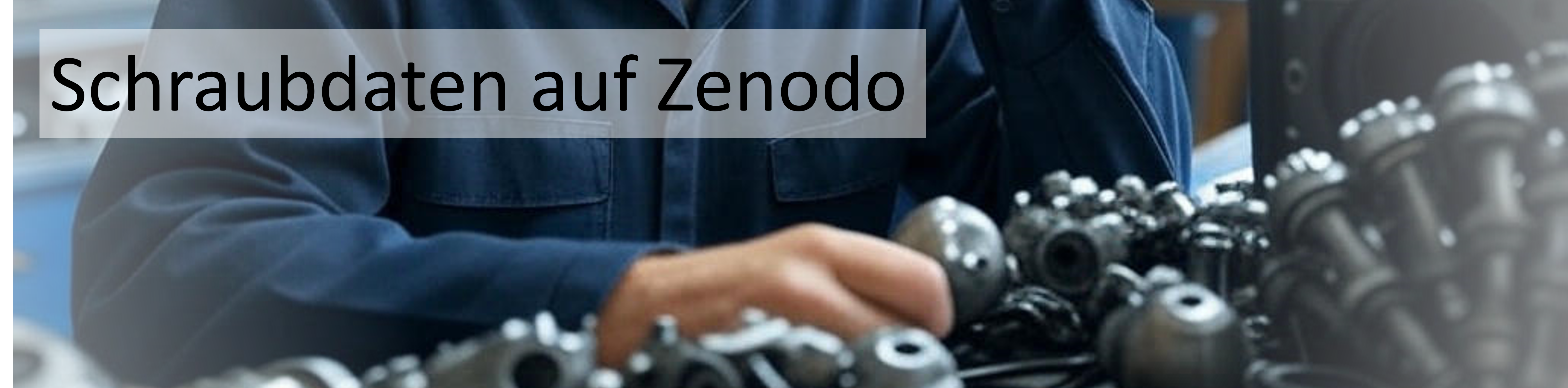 Datensätze für Verschraubungsprozesse auf Zenodo veröffentlicht